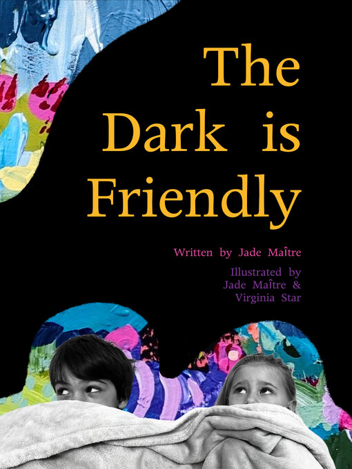 Title details for The Dark is Friendly by Jade Maitre - Available